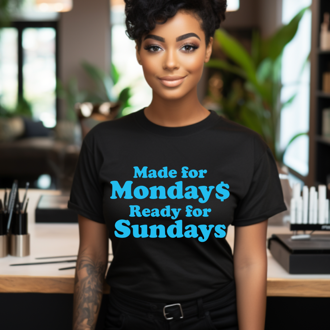 Made For Monday Ready For Sundays