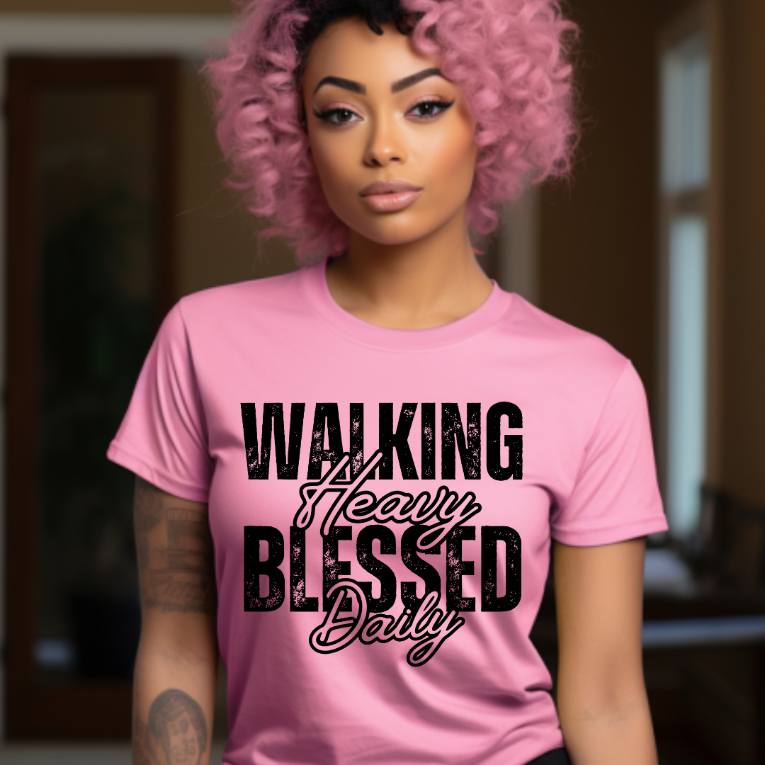 Walking Heavy Blessed Daily