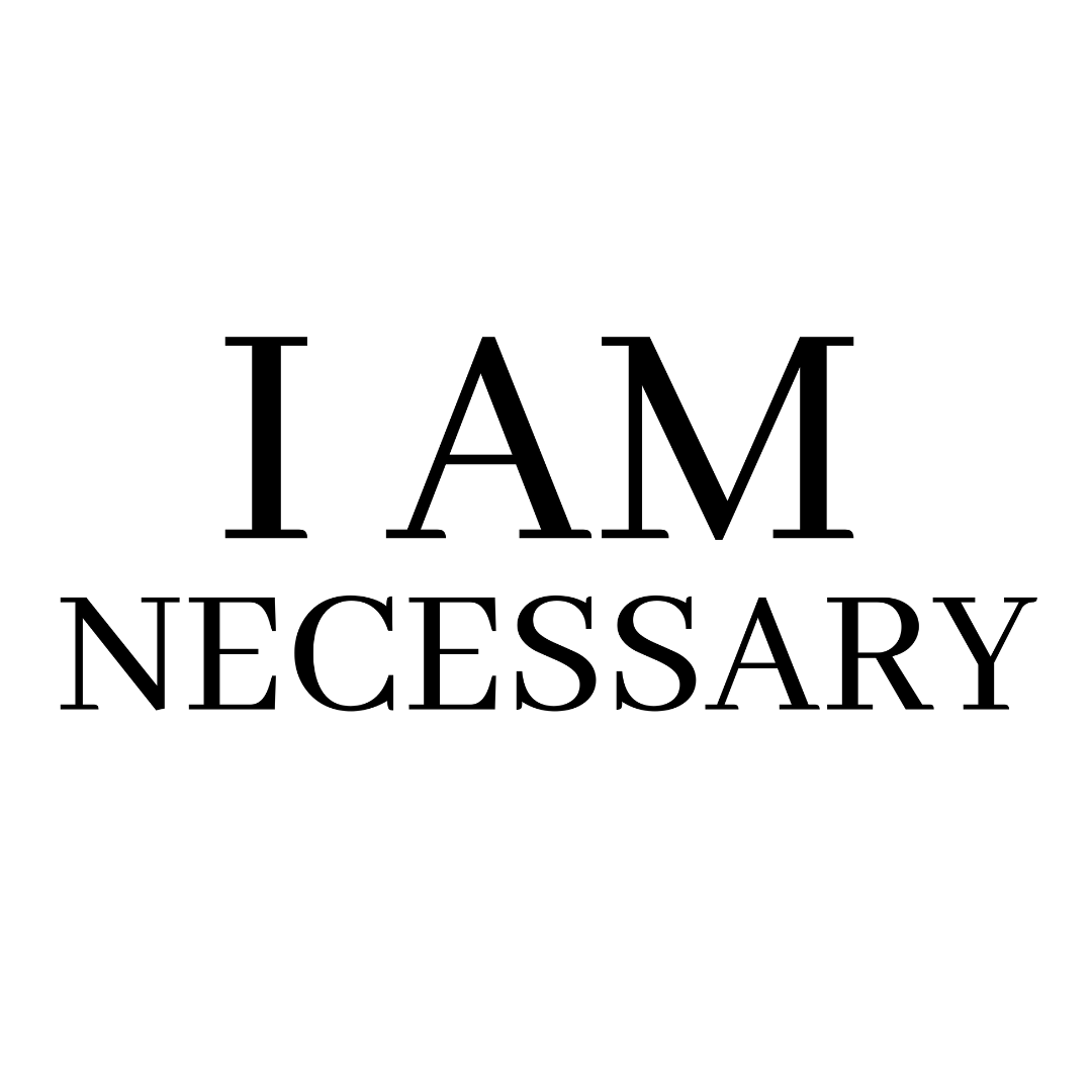 I Am Necessary Transfer